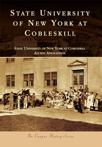 Imagen de archivo de State University of New York at Cobleskill (Campus History) a la venta por Wonder Book