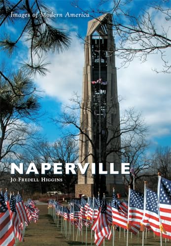 Stock image for Naperville (Images of Modern America) for sale by Poverty Hill Books