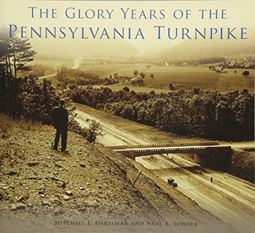 Beispielbild fr The Glory Years of the Pennsylvania Turnpike (Images of America) zum Verkauf von HPB-Diamond