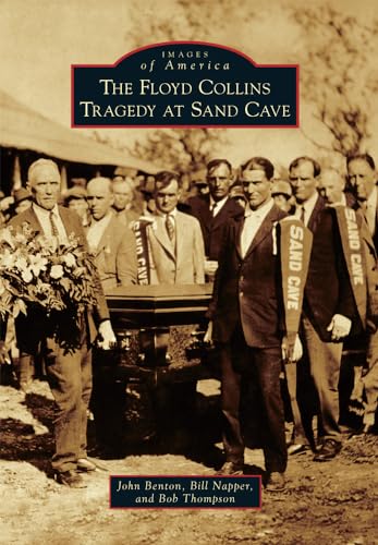 Stock image for The Floyd Collins Tragedy at Sand Cave for sale by A Book By Its Cover