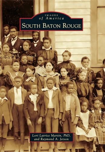 Stock image for South Baton Rouge (Images of America) for sale by Books Unplugged