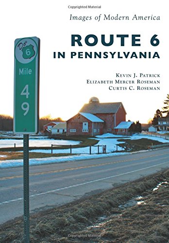 Stock image for Route 6 in Pennsylvania (Images of Modern America) for sale by SecondSale
