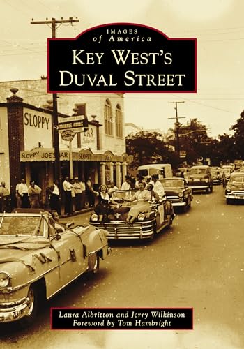 9781467126854: Key West's Duval Street (Images of America)