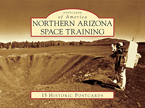 9781467126946: Northern Arizona Space Training (Postcards of America)