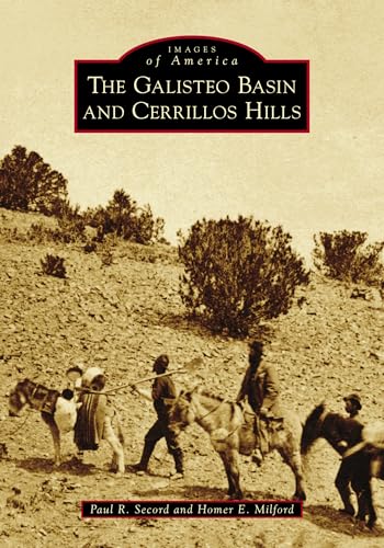 

The Galisteo Basin and Cerrillos Hills (Images of America)
