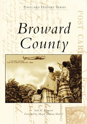 Beispielbild fr Broward County (Postcard History Series) zum Verkauf von SecondSale