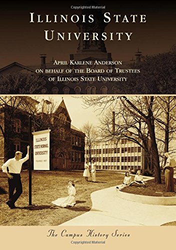 Beispielbild fr Illinois State University (Campus History) zum Verkauf von Irish Booksellers