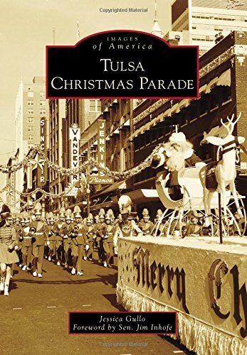 Imagen de archivo de Tulsa Christmas Parade (Images of America) a la venta por Once Upon A Time Books