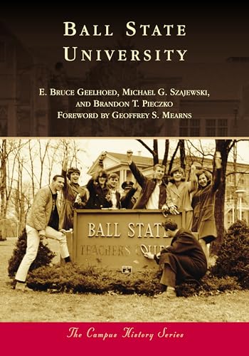 Stock image for Ball State University for sale by Revaluation Books
