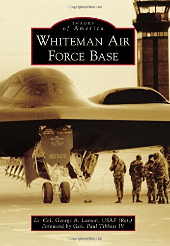 9781467128124: Whiteman Air Force Base (Images of America)
