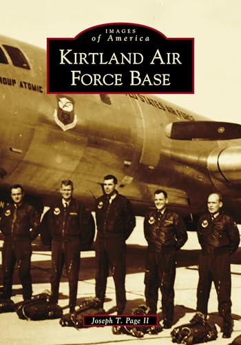 Beispielbild fr Kirtland Air Force Base (Images of America) zum Verkauf von BASEMENT BOOKS
