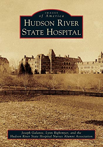 Imagen de archivo de Hudson River State Hospital (Images of America) a la venta por Toscana Books