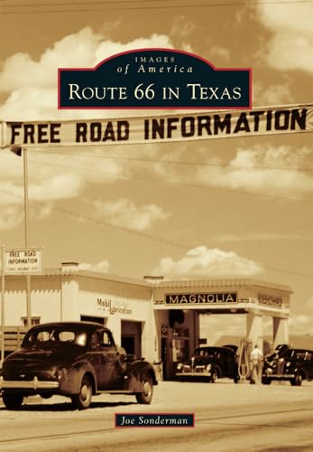 Beispielbild fr Route 66 in Texas (Images of America) zum Verkauf von WorldofBooks