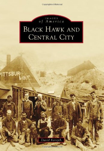 Imagen de archivo de Black Hawk and Central City a la venta por ThriftBooks-Dallas