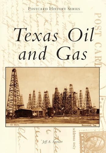 Beispielbild fr Texas Oil and Gas (Postcard History) zum Verkauf von WorldofBooks