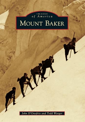 9781467131070: Mount Baker (Images of America)