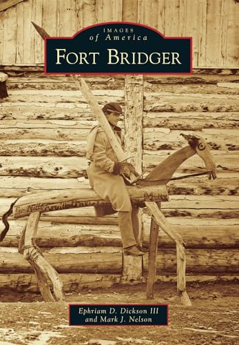 Imagen de archivo de Fort Bridger a la venta por ThriftBooks-Dallas