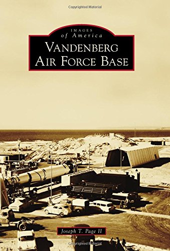 Imagen de archivo de Vandenberg Air Force Base (Images of America) a la venta por Irish Booksellers
