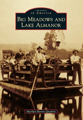 Beispielbild fr Big Meadows and Lake Almanor (Images of America) zum Verkauf von SecondSale