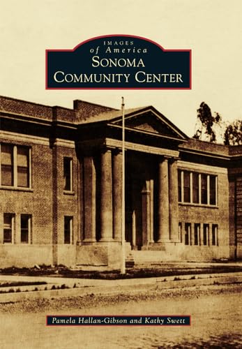 Stock image for Sonoma Community Center for sale by ThriftBooks-Dallas