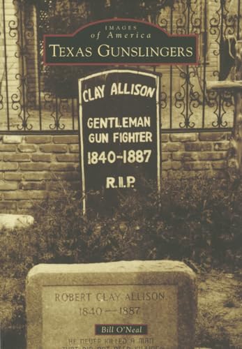 9781467132718: Texas Gunslingers (Images of America)