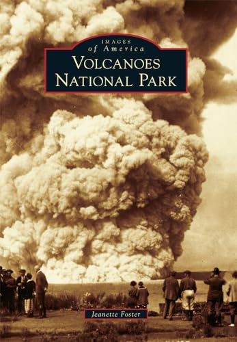 Stock image for Hawai'i Volcanoes National Park (Images of America) for sale by SecondSale