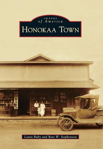 Beispielbild fr Honokaa Town (Images of America) zum Verkauf von Books From California