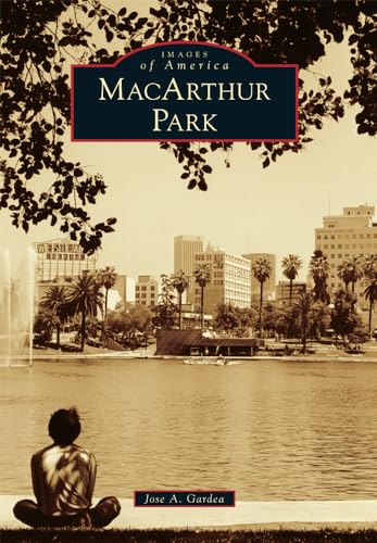 9781467133456: MacArthur Park (Images of America)