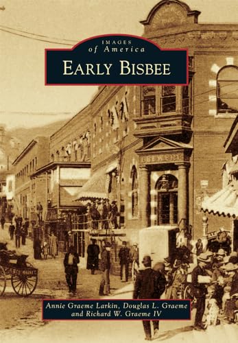 Imagen de archivo de Early Bisbee a la venta por Revaluation Books