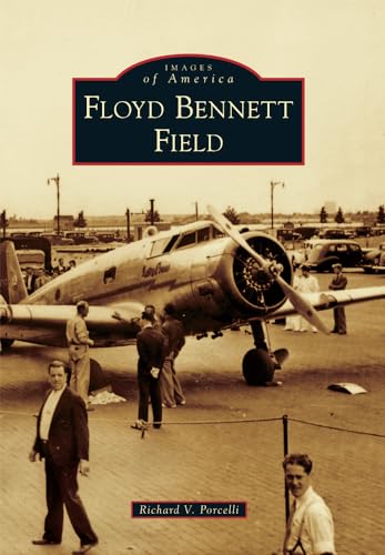 Stock image for Floyd Bennett Field for sale by The Book Escape