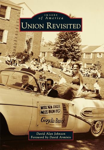 Stock image for Union Revisited (Images of America) for sale by ZBK Books