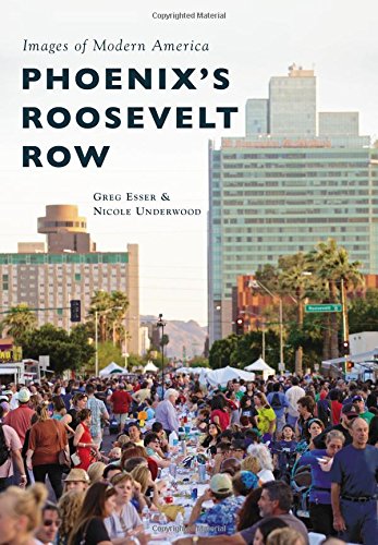 Imagen de archivo de Phoenix's Roosevelt Row (Images of Modern America) a la venta por Bookmans