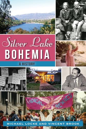 Stock image for Silver Lake Bohemia: A History for sale by ThriftBooks-Atlanta