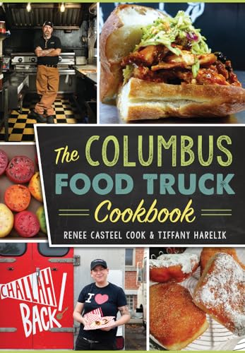 Beispielbild fr The Columbus Food Truck Cookbook (American Palate) zum Verkauf von BooksRun