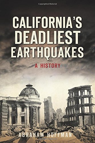Stock image for California's Deadliest Earthquakes: A History for sale by SecondSale