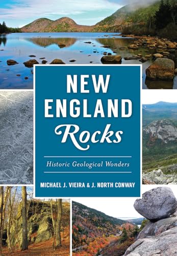 Stock image for New England Rocks: Historic Geological Wonders (American Heritage) for sale by SecondSale