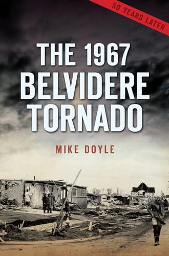 Stock image for The 1967 Belvidere Tornado (Disaster) for sale by HPB-Red