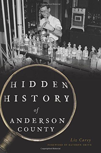 Imagen de archivo de Hidden History of Anderson County a la venta por Revaluation Books