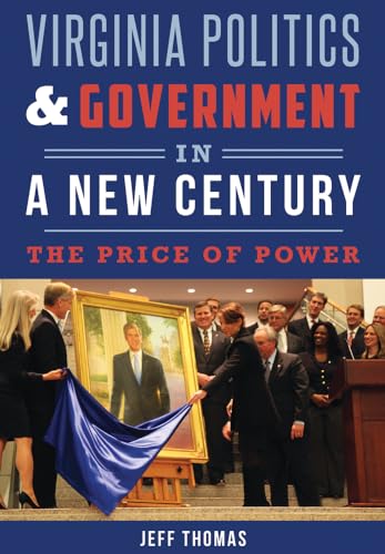 Beispielbild fr Virginia Politics & Government in a New Century: The Price of Power zum Verkauf von BooksRun