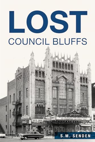 Beispielbild fr Lost Council Bluffs zum Verkauf von HPB Inc.