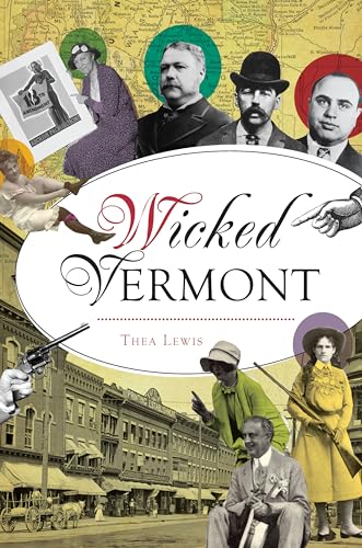Stock image for Wicked Vermont for sale by ZBK Books