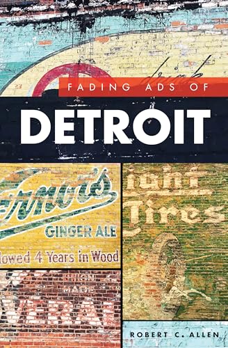 

Fading Ads of Detroit
