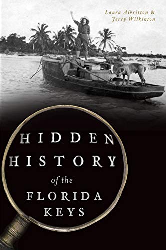9781467138918: Hidden History of the Florida Keys