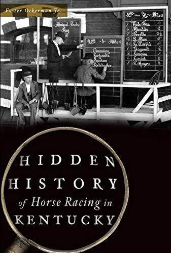 Imagen de archivo de Hidden History of Horse Racing in Kentucky a la venta por HPB-Ruby