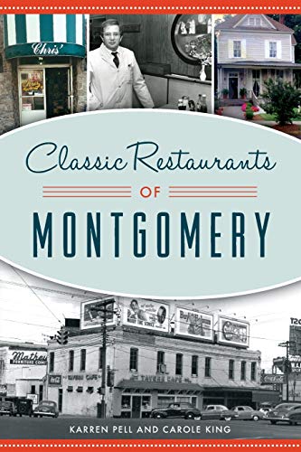 Beispielbild fr Classic Restaurants of Montgomery (American Palate) zum Verkauf von Lucky's Textbooks