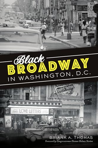 Beispielbild fr Black Broadway in Washington, DC (American Heritage) zum Verkauf von Sequitur Books