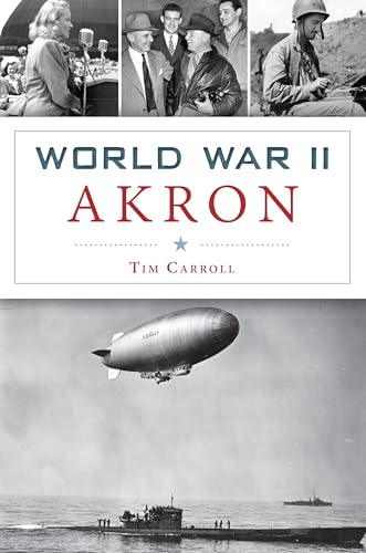 Beispielbild fr World War II Akron zum Verkauf von Blackwell's