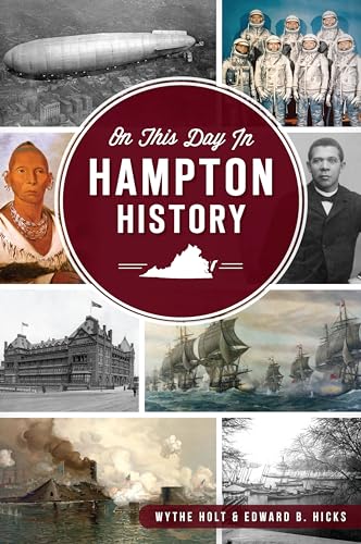 Imagen de archivo de On This Day in Hampton, Virginia History a la venta por ThriftBooks-Dallas