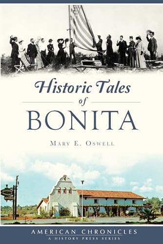 Stock image for Historic Tales of Bonita (Hidden History) for sale by Marissa's Books and Gifts