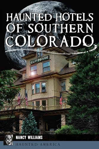 Beispielbild fr Haunted Hotels of Southern Colorado (Haunted America) zum Verkauf von SecondSale